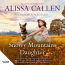 Snowy Mountains Daughter (A Bundilla Novel, #1) Audiobook