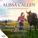 Snowy Mountains Cattleman (A Bundilla Novel, #2) Audiobook