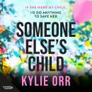 Someone Else's Child Audiobook