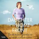 Daughter of the Home Front Audiobook