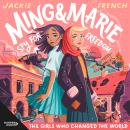 Ming and Marie Spy for Freedom (The Girls Who Changed the World, #2) Audiobook