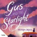 Gus and the Starlight Audiobook