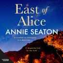 East of Alice Audiobook