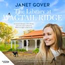 The Library at Wagtail Ridge: the new small-town romance and 2023's Ruby award winner. A heartwarmin Audiobook