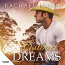 Outback Dreams (A Bunyip Bay Novel, #1) Audiobook