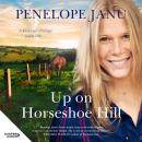 Up on Horseshoe Hill Audiobook