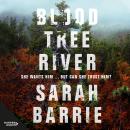Bloodtree River Audiobook