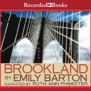 Brookland: A Novel Audiobook