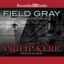 Field Gray Audiobook