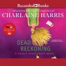 Dead Reckoning, Charlaine Harris