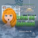 Undead and Undermined Audiobook