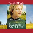 Heart for Home, Lauraine Snelling