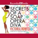 Secrets of a Soap Opera Diva Audiobook
