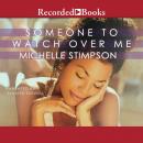 Someone to Watch Over Me Audiobook