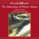The Education of Henry Adams Audiobook