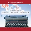 Telling Lies for Fun and Profit: A Manual for Fiction Writers Audiobook