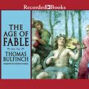 The Age of Fable: Part 1 Audiobook