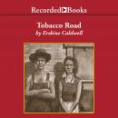 Tobacco Road Audiobook