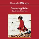 Mourning Ruby Audiobook