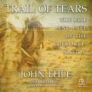 Trail of Tears: The Rise and Fall of the Cherokee Nation Audiobook
