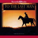 To the Last Man Audiobook