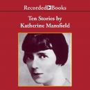 Ten Stories by Katherine Mansfield