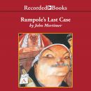 Rumpole's Last Case Audiobook