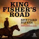 King Fisher's Road