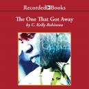 The One That Got Away Audiobook