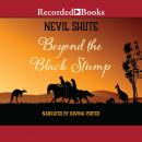 Beyond the Black Stump Audiobook