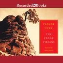 The Stone Virgins: A Novel Audiobook