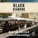 Black Diamond, Martin Walker
