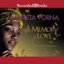Memory of Love, Aminatta Forna