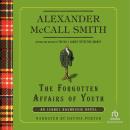 Forgotten Affairs of Youth, Alexander McCall Smith