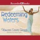 Redeeming Waters Audiobook