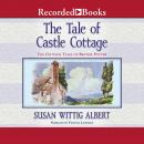 The Tale of Castle Cottage Audiobook