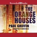 Orange Houses, Paul Griffin