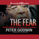 The Fear: Robert Mugabe and the Martyrdom of Zimbabwe Audiobook