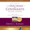 Your Study of the Doctrine and Covenants Made Easier Part Two: Section 43 Through Section 93 Audiobook