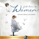 God Comes to Women Audiobook