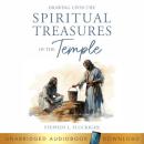 Drawing Upon the Spiritual Treasures of the Temple Audiobook