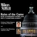 Rules of the Game: How Government Works and Why It Sometimes Doesn't Audiobook