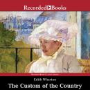 The Custom of the Country Audiobook