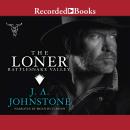 The Loner: Rattlesnake Valley Audiobook