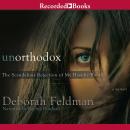 Unorthodox Audiobook