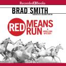 Red Means Run Audiobook