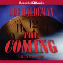 Coming, Joe Haldeman