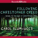 Following Christopher Creed, Carol Plum-Ucci