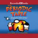 The Periodic Table: Elements with Style Audiobook