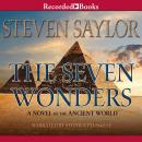 The Seven Wonders: A Novel of the Ancient World Audiobook